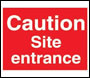 Caution Site Entrance