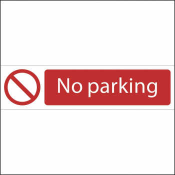 Draper SS67 No Parking' Prohibition Sign, 200 x 50mm - Code: 73163 - Pack Qty 1