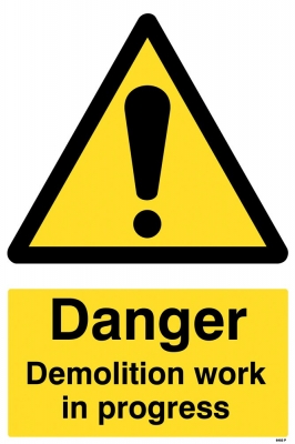 Danger Demolition Work In Progress Sign - OSC8000 - 400 x 600mm
