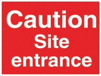 Caution Site Entrance Sign - OSC8004 - 600 x 450mm