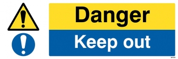Danger Keep Out Sign - OSM5009 - 600 x 200mm