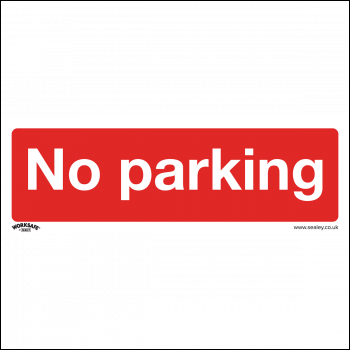 Sealey SS16P10 Worksafe® No Parking Safety Sign, Rigid Plastic - Pack of 10