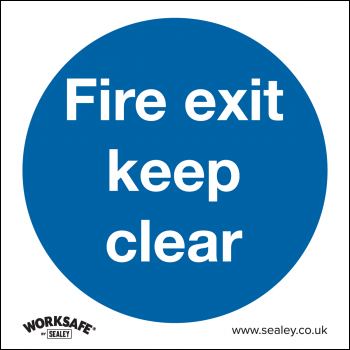 Sealey SS2P1 Worksafe® Fire Exit Keep Clear Safety Sign - Rigid Plastic
