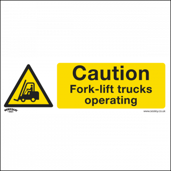 Sealey SS44V1 Worksafe® Caution Fork-Lift Trucks Safety Sign - Self-Adhesive Vinyl
