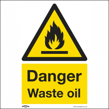 Sealey SS60V1 Worksafe® Danger Waste Oil Safety Sign - Self-Adhesive Vinyl