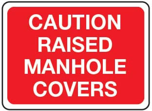 Caution Raised Manhole Covers