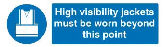 High Visibility Clothing Sign