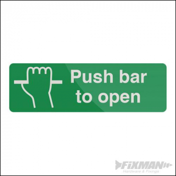 Fixman Push Bar To Open Sign - 600 x 100mm Self-Adhesive - Box of 5 - Code 468789