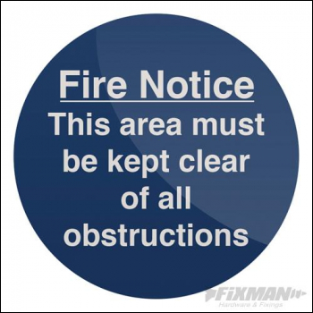 Fixman This Area Must Be Kept Clear Sign - 150 x 150mm - Box of 5 - Code 709547