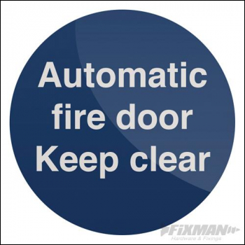 Fixman Automatic Fire Door Sign - 100 x 100mm Self-Adhesive - Box of 5 - Code 836711